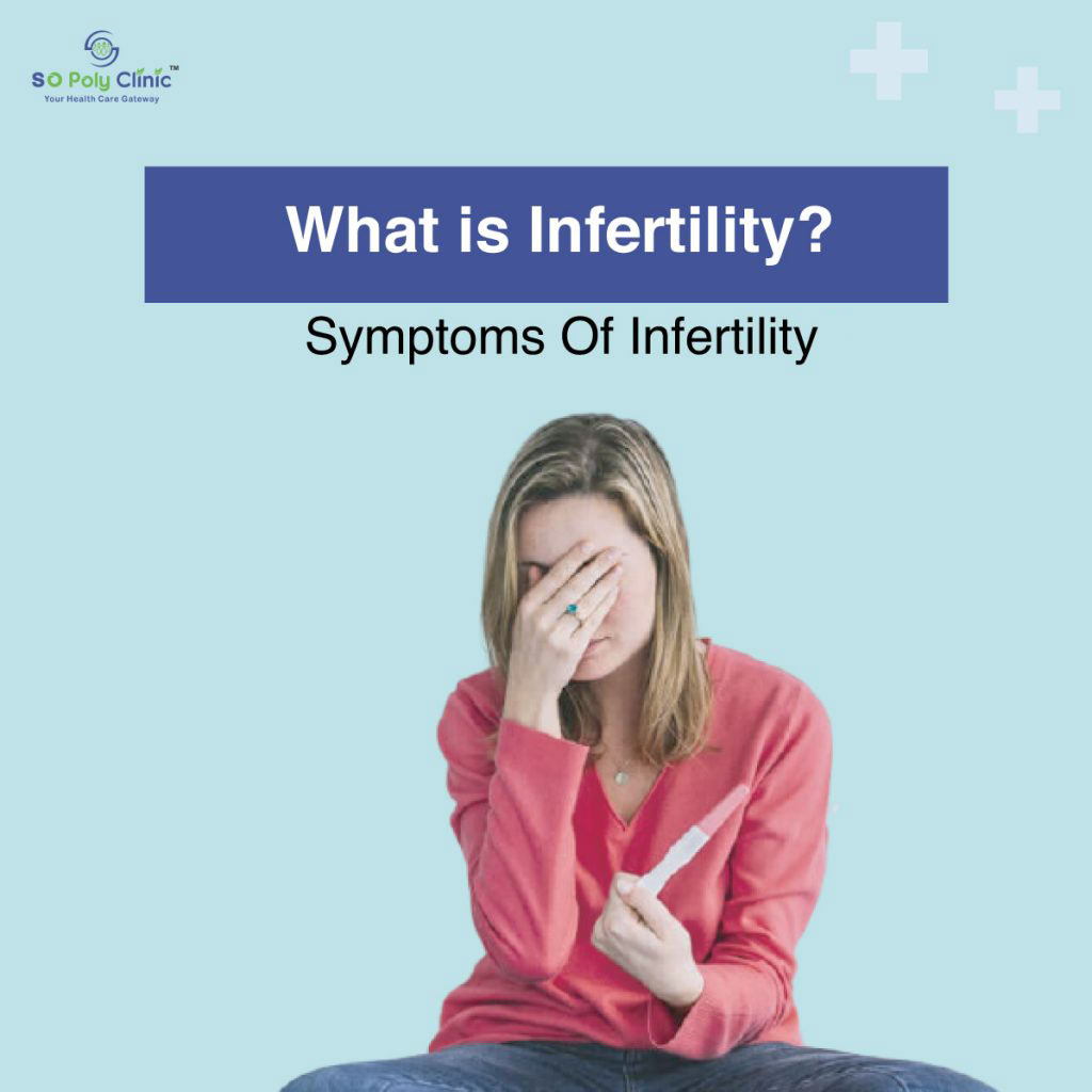 What Is Infertility What Are Its Symptoms Best Obstetrician